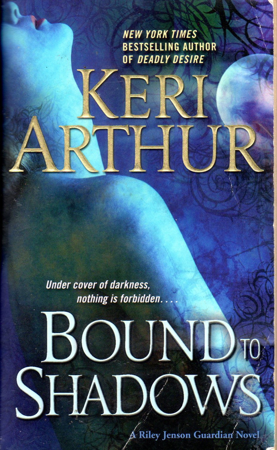 Riley Jenson Guardian: Bound to Shadows by Keri Arthur (2009, Paperback)