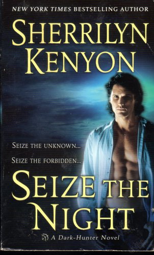 Seize The Night By Sherrilyn Kenyon