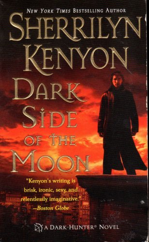 Dark side of the moon by Sherrilyn Kenyon