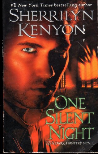 One Silent Night (A Dark-Hunter Novel) By Sherrilyn Kenyon