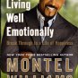 Living Well Emotionally By Montel Williams