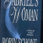 Gabriel's Women By Robin Schone