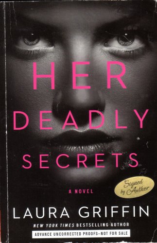 Her Deadly Secrets By Laura Griffin ( signed By Author)