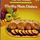 Thrifty Main Dishes: Budget-Wise Dinners That Are Winners