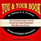 How to Market You and Your Book by Richard F.X. O'Connor (Author)