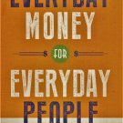 Everyday Money For Everyday People