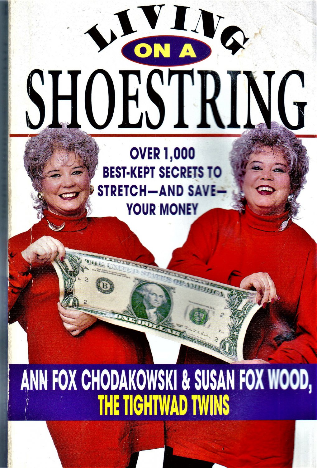 Living on a Shoestring Paperback  by The Tightwad Twins (Author)