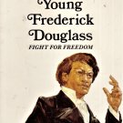 Young Frederick Douglass: Fight for Freedom,
