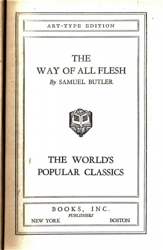 The Way of All Flesh, By: Samuel Butler