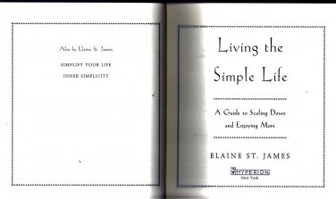 Living The Simple Life By Elaine St. James, HARDCOVERED BOOK