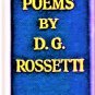 Poems & Translations Hand & Soul 1850- 1870 By D. G. Rossetti