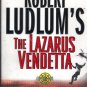 Robert Ludlum's The Lazarus Vendetta: By Patrick Larkin