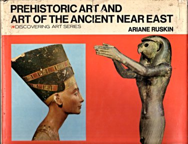 Prehistoric Art & Art Of the Ancient Near East - Hardcovered Book