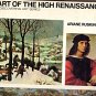 Art Of The High Renaissance by Ariane Ruskin -Hardcovered book