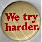 AVIS - Vintage Pin-Back Button: We Try Harder, 1970s Avis, Ford