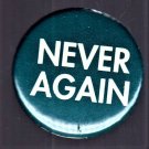 Never Again Statement Expression Blue Metal Pin Vintage Collectible Memento