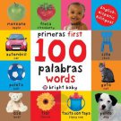 First 100 Words -- Roger Priddy. Best Selling Kids Education Learning Book, NEW
