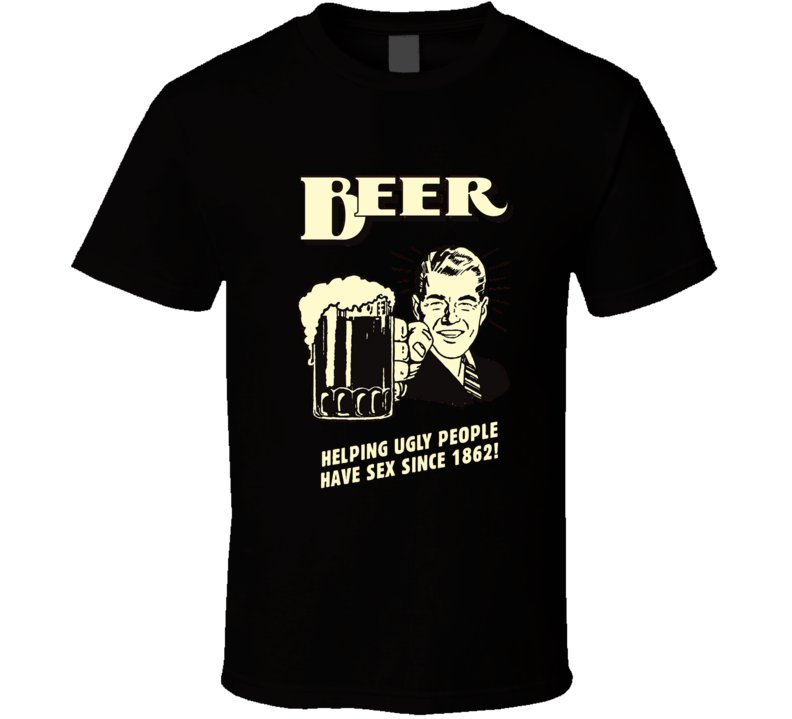 Beer Help Ugly T Shirt