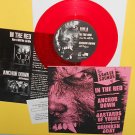 IN THE RED , DRUNKEN BOAT , BASTARDS OF YOUNG , ANCHOR DOWN 7" Record RED Vinyl