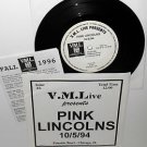 PINK LINCOLNS live at the fireside bowl 7" Vinyl Record vml live 10/05/1994