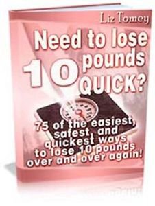 How to lose 10 pounds quick with 75 safe ways (eBook-PDF file)