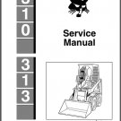 Bobcat 310 - 313 Skid Steer Loader Service Repair Manual CD