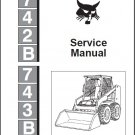 Bobcat 742B 743B Skid Steer Loader Service Repair Manual CD -- 742 743 B
