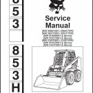 Bobcat 853 - 853H Skid Steer Loader Service Repair Workshop Manual CD