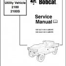Bobcat 2100 2100S Utility Vehicle UTV Service Manual on a CD