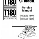 Bobcat T180 Turbo / T 180 Turbo High Flow Compact Track Loader Service Manual on CD