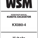 Kubota KX080-4 Excavator WSM Service Repair Workshop Manual CD