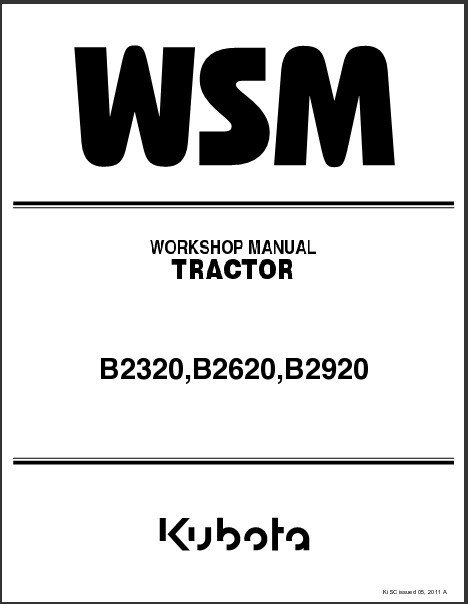 Kubota B2320 B2620 B2920 Tractor WSM Service Repair Workshop Manual CD