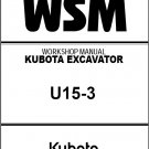 Kubota U15-3 Mini Excavator WSM Service Repair Workshop Manual CD