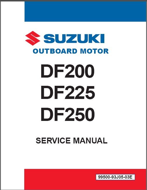 Suzuki DF200 DF225 DF250 Outboard Motor Service Repair Manual on a CD