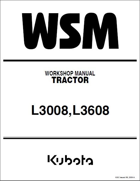 Kubota L3008 L3608 Tractor WSM Service Repair Workshop Manual ( CD or Download )
