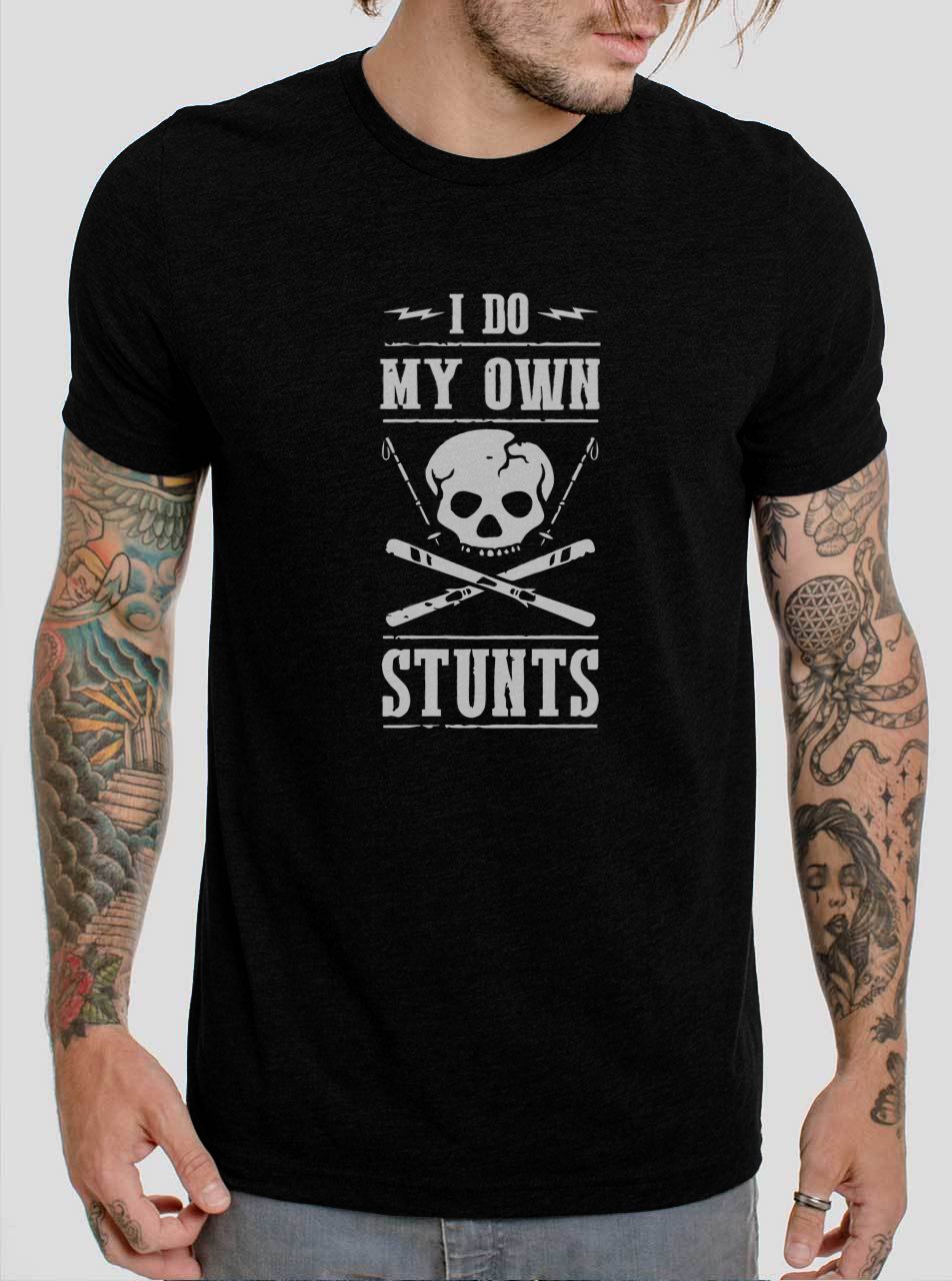I Do My Own Stunts Skull Dangerous Black T-Shirt, T-Shirts for Men