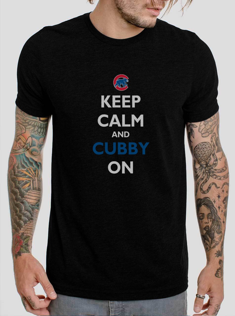 Keep Calm and Cubby On Chicago Cubs Baseball Black T-Shirt, T-Shirts for Men