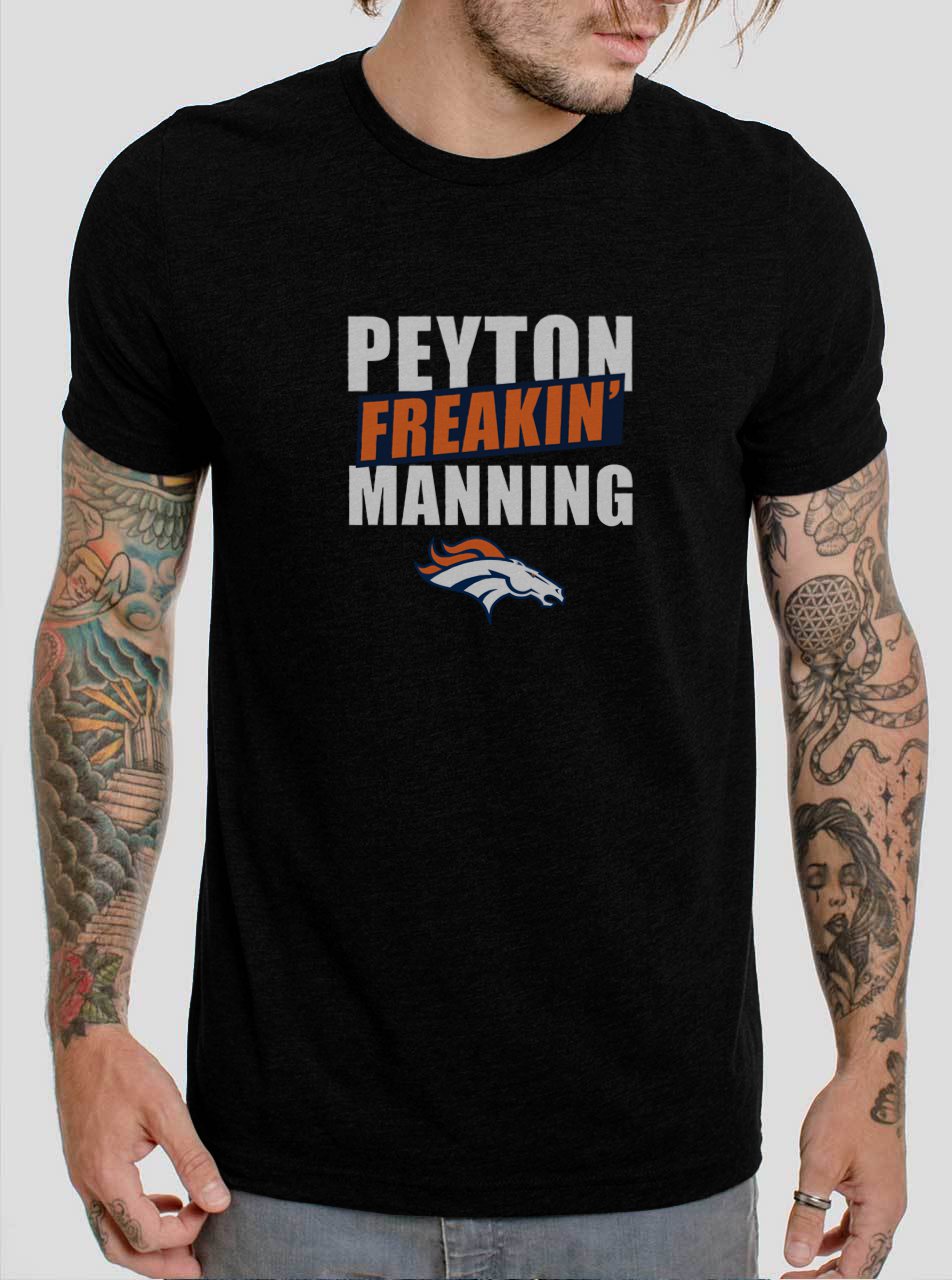 Peyton Freakin Manning 18 Denver Broncos NFL Black T-Shirt, T-Shirts for Men