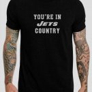You're In JETS Country NY Jets Football Fans Black T-Shirt, T-Shirts for Men