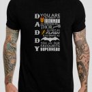 Daddy You Are Our Superhero Black T-Shirt, T-Shirts for Men