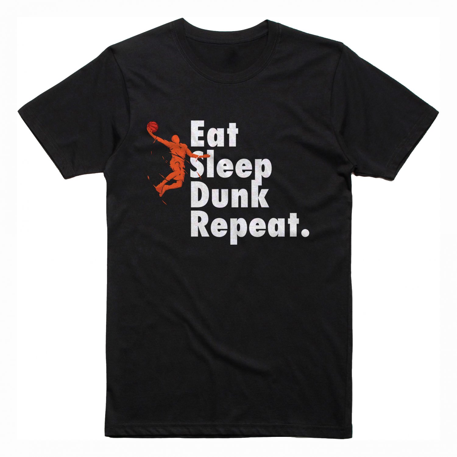 Eat Sleep Dunk and Repeat Basketball Quotes Black T-Shirt, T-Shirts for Men