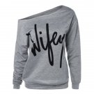 Wifey Print Skew Neck Sweatshirt