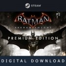 Batman Arkham Knight Premium Edition - Steam/PC - Digital Download - Worldwide