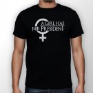 Best New A Girl Has No President Man Black T Shirt S to 5XL