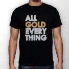 Best New All Gold Everything Man Black T Shirt S to 5XL