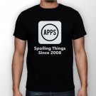 Best New Apps Spoiling Things Since 2008 Man Black T Shirt S to 5XL