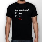 Best New Are You Drunk Man Black T Shirt S to 5XL