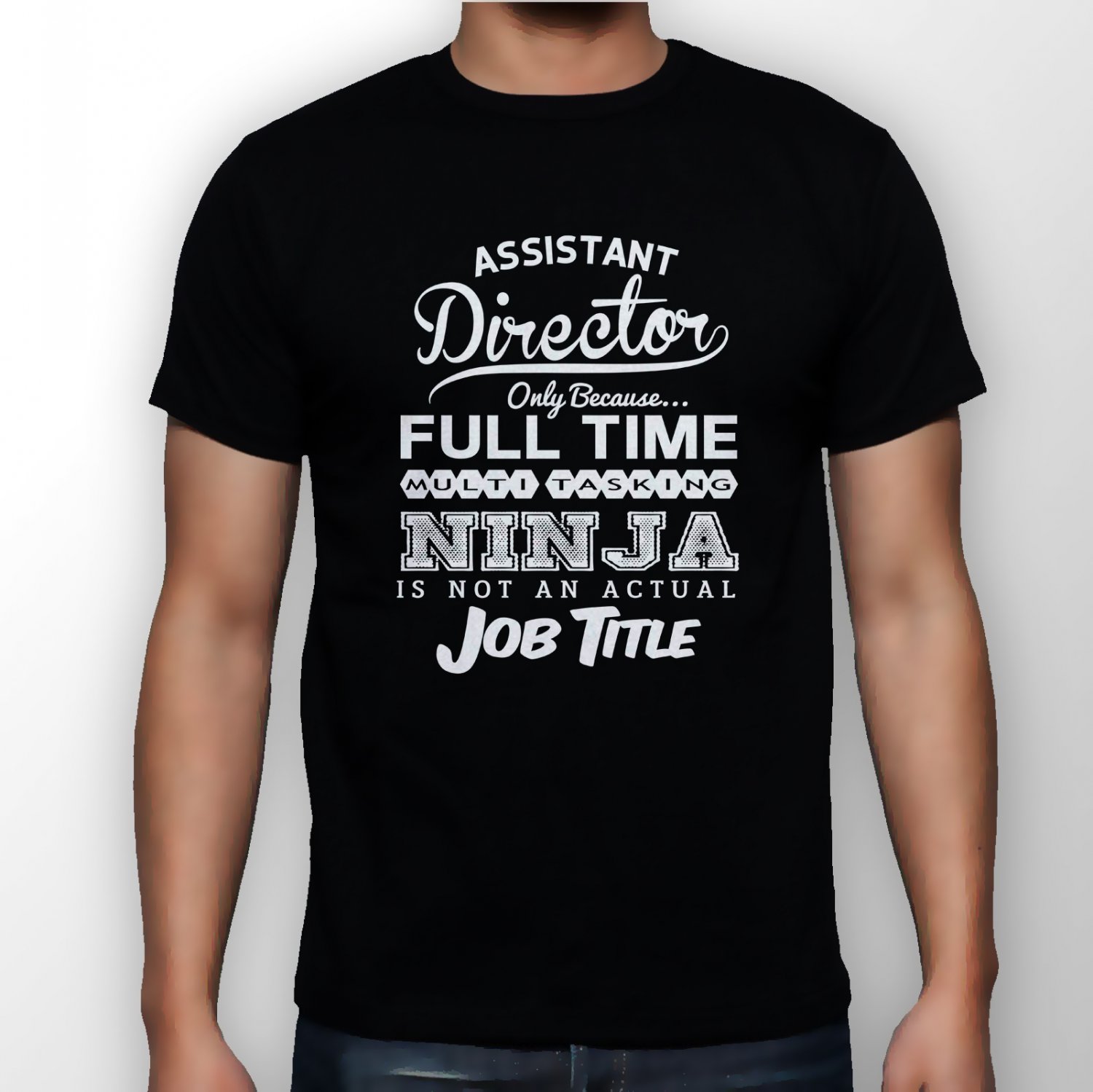Best New Assistant Director Man Black T Shirt S to 5XL