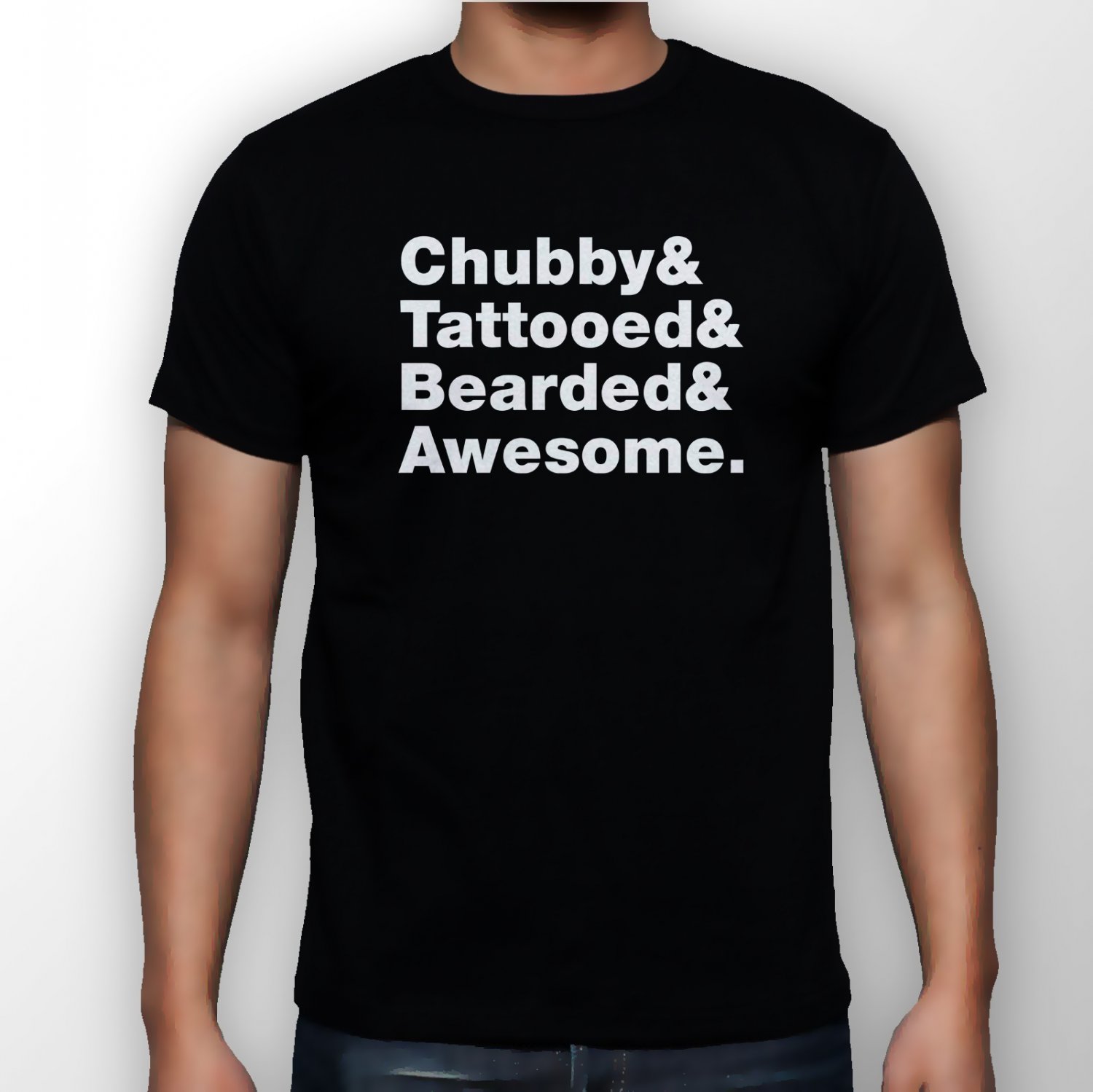 Best New Chubby Tattooed Bearded And Awesome Man Black T Shirt S to 5XL