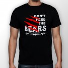 Best New Don't Feed The Bears Man Black T Shirt S to 5XL